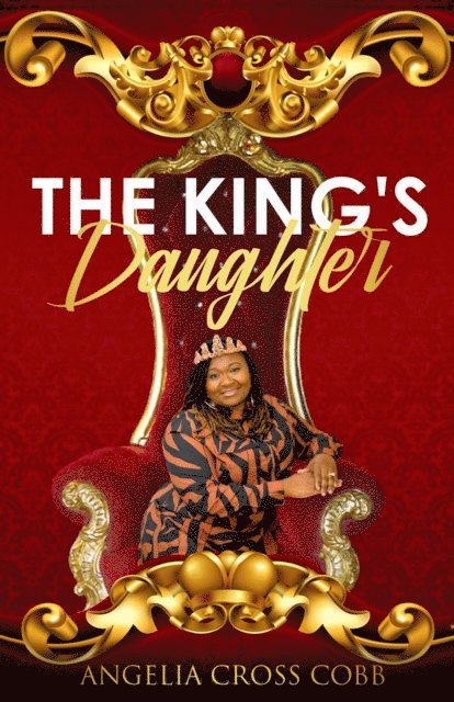 Angelia Cross Cobb - King's Daughter, E-bok