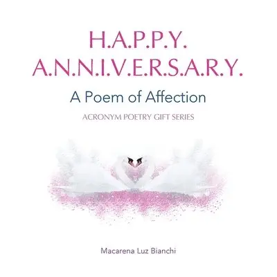Macarena Luz Bianchi - Happy Anniversary, Häftad. Tillgänglighet: Lägg i varukorg