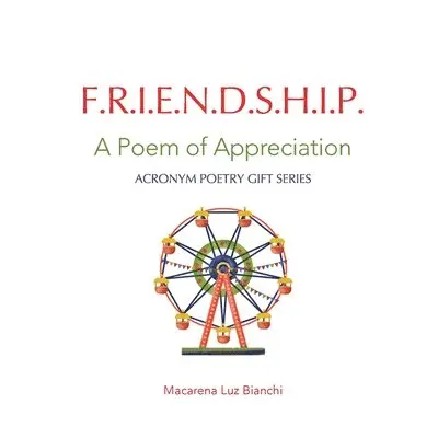 Macarena Luz Bianchi - Friendship, Häftad. Tillgänglighet: Lägg i varukorg