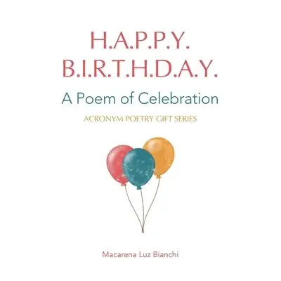 Macarena Luz Bianchi - Happy Birthday, Häftad. Tillgänglighet: Lägg i varukorg