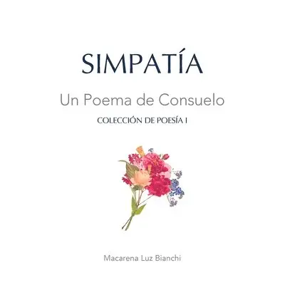Macarena Luz Bianchi - Simpatía, Häftad. Tillgänglighet: Lägg i varukorg