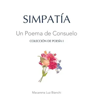 Macarena Luz Bianchi - Simpatía, Inbunden. Tillgänglighet: Lägg i varukorg
