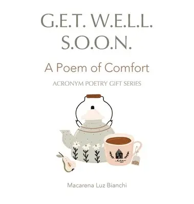Macarena Luz Bianchi - Get Well Soon, Inbunden. Tillgänglighet: Lägg i varukorg