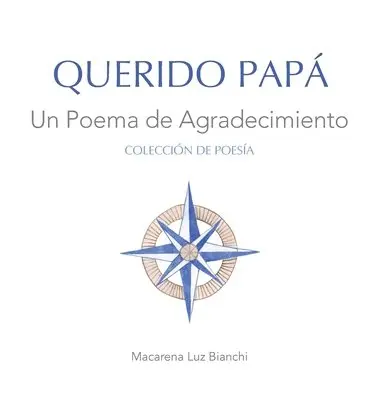 Macarena Luz Bianchi - Querido Papá, Inbunden. Tillgänglighet: Lägg i varukorg