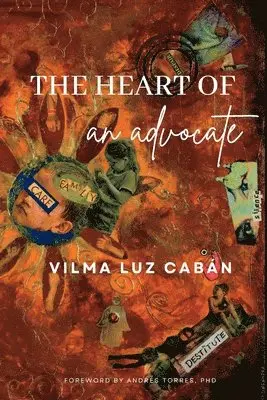 Vilma Luz Cabán - Heart of an Advocate, Häftad. Tillgänglighet: Lägg i varukorg