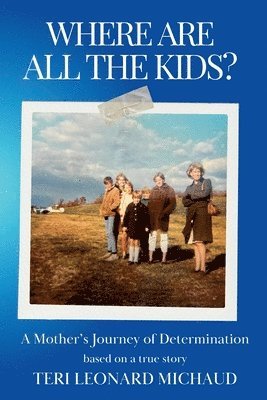 Teri Michaud - Where Are All the Kids?, Häftad