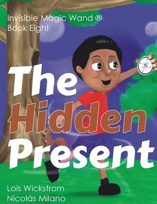 Lois Wickstrom - Hidden Present, Inbunden