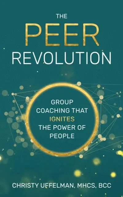 Christy Uffelman - PEER Revolution, E-bok. Tillgänglighet: Lägg i varukorg