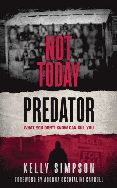 Kelly Simpson - Not Today Predator, E-bok. Tillgänglighet: Lägg i varukorg