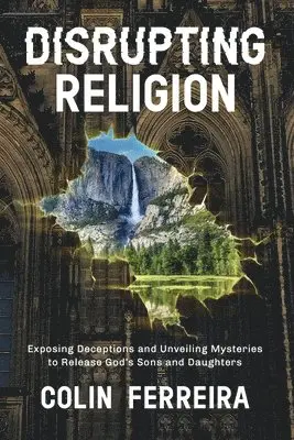 Colin Ferreira - Disrupting Religion, Häftad. Tillgänglighet: Lägg i varukorg