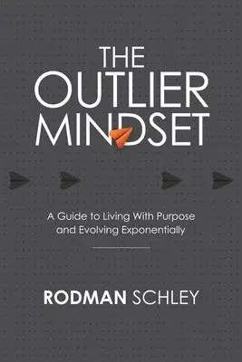 Rodman Schley - Outlier Mindset, Häftad. Tillgänglighet: Lägg i varukorg