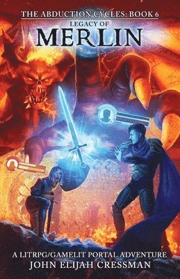 John Elijah Cressman - Legacy of Merlin, Häftad