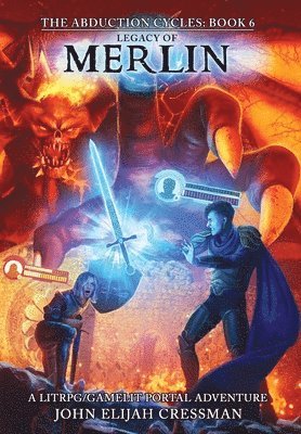 John Elijah Cressman - Legacy of Merlin, Inbunden