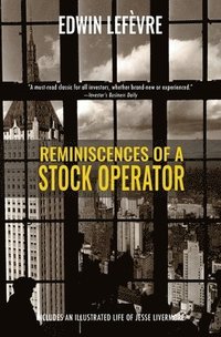 Reminiscences of a Stock Operator (Warbler Classics)