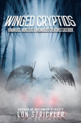 Lon Strickler - Winged Cryptids, Häftad. Tillgänglighet: Lägg i varukorg