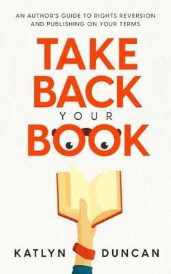 Katlyn Duncan - Take Back Your Book, Häftad