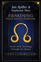 Jan Spiller, Stephanie Shea - Awakening Your Soul's Purpose, Häftad. Tillgänglighet: Lägg i varukorg