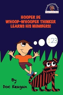 Doc Keagan, Brendan P Kelso - Hooper De Whoop-Whooper Thinker Learns His Numbers!, Häftad. Tillgänglighet: Lägg i varukorg