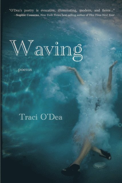 Traci O'Dea - Waving, E-bok