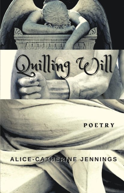 Alice-Catherine Jennings - Quilling Will, E-bok