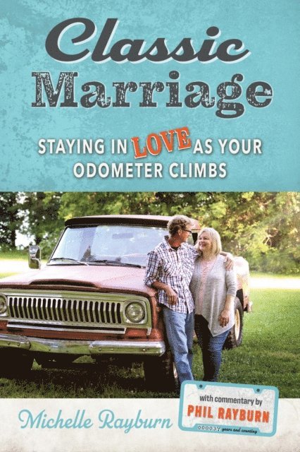 Michelle Rayburn - Classic Marriage, E-bok
