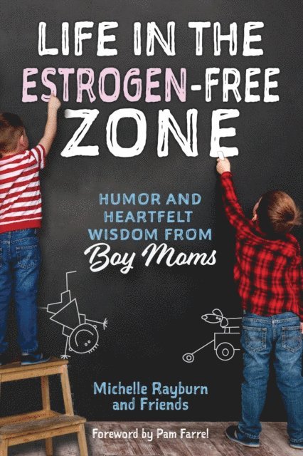 Michelle Rayburn - Life in the Estrogen-Free Zone, E-bok