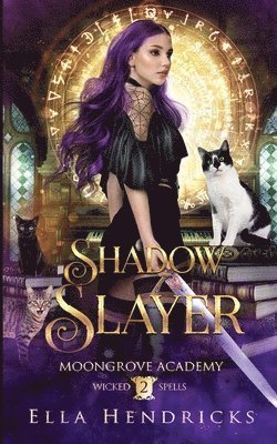 Ella Hendricks - Shadow Slayer, Häftad