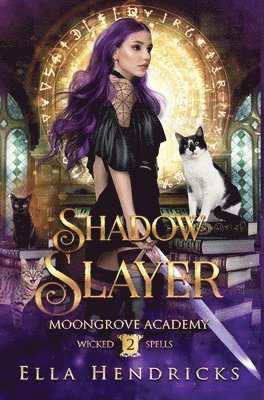 Ella Hendricks - Shadow Slayer, Inbunden