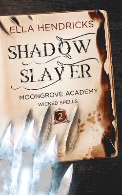 Ella Hendricks - Shadow Slayer, Häftad