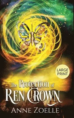 Anne Zoelle - Protection of Ren Crown - Large Print Hardback, Inbunden. Tillgänglighet: Lägg i varukorg