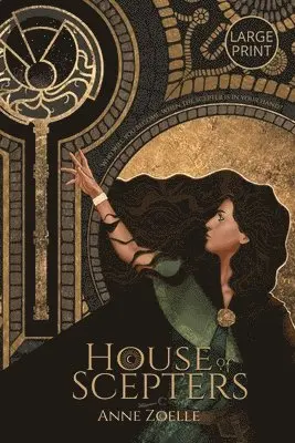 Anne Zoelle - House of Scepters - Large Print Paperback, Häftad. Tillgänglighet: Lägg i varukorg