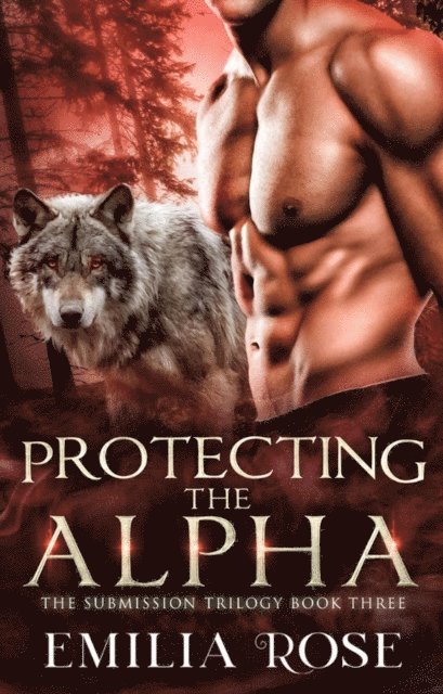 Emilia Rose - Protecting the Alpha, E-bok. Tillgänglighet: Lägg i varukorg