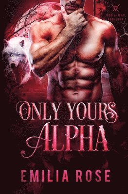 Emilia Rose - Only Yours, Alpha, Häftad. Tillgänglighet: Lägg i varukorg