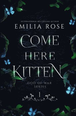 Emilia Rose - Come Here Kitten, Häftad