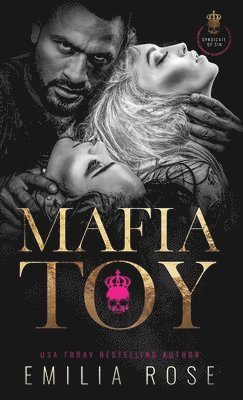 Emilia Rose - Mafia Toy, Inbunden