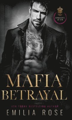 Emilia Rose - Mafia Betrayal, Inbunden