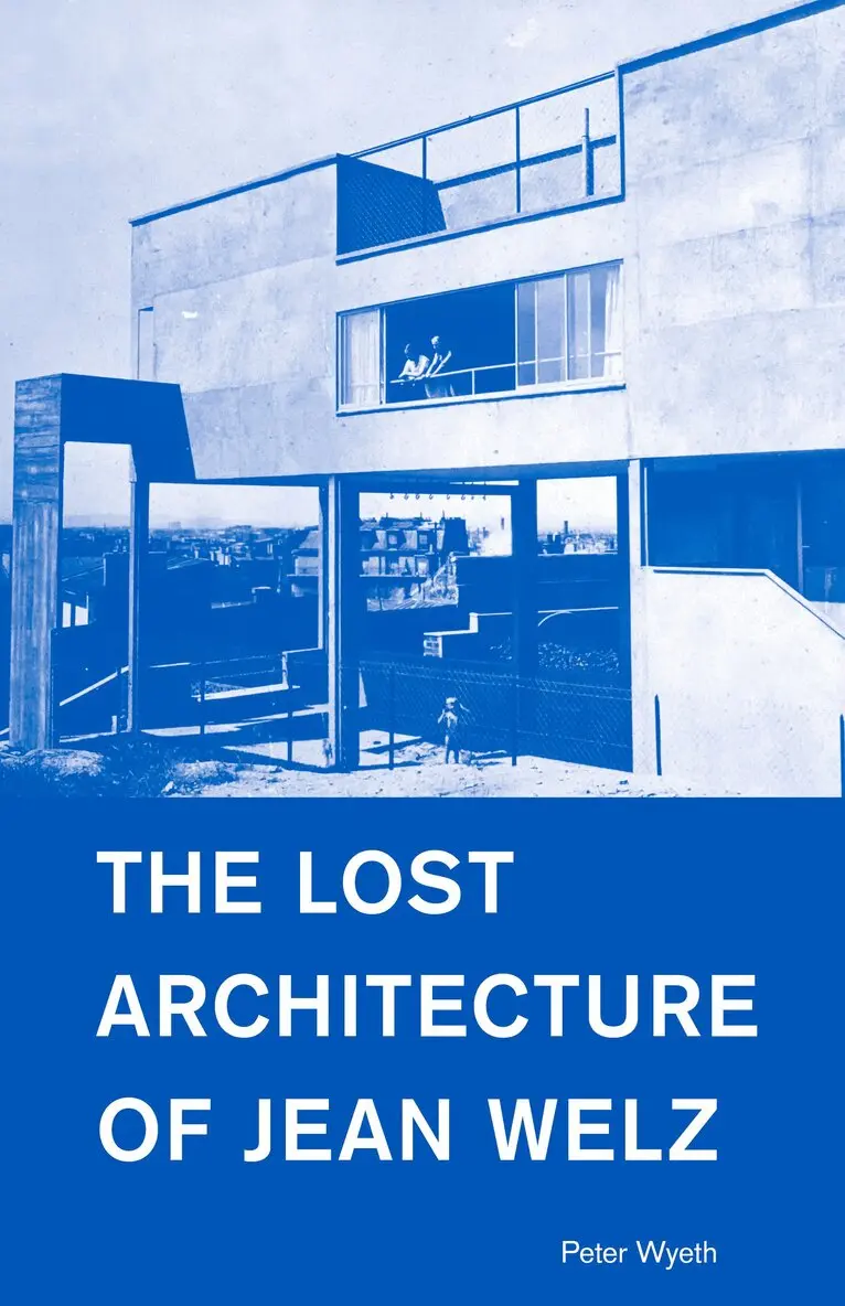 Peter Wyeth - Lost Architecture of Jean Welz, Häftad. Tillgänglighet: Lägg i varukorg