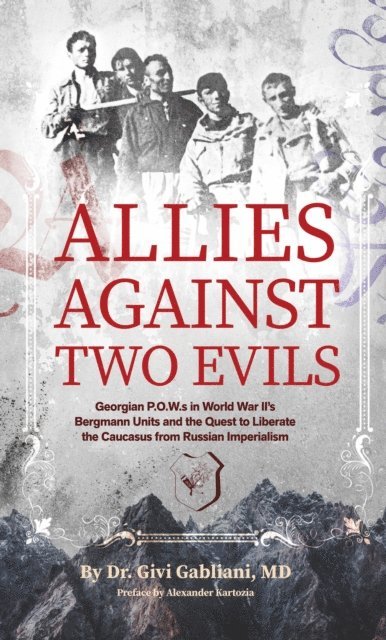 Givi Gabliani - Allies Against Two Evils, E-bok