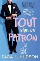 Sara L Hudson - Tout sauf ce Patron!, Häftad. Tillgänglighet: Lägg i varukorg