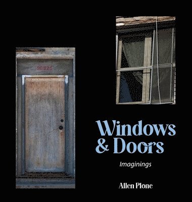 Allen Plone - Windows & Doors, Inbunden