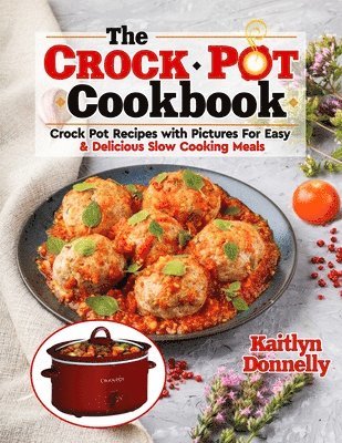 CROCKPOT Cookbook av Kaitlyn Donnelly