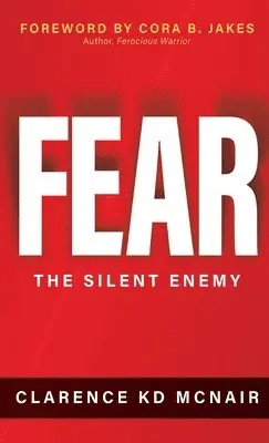 Clarence McNair - Fear, Inbunden. Tillgänglighet: Lägg i varukorg