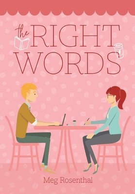 Meg Rosenthal - Right Words, Inbunden