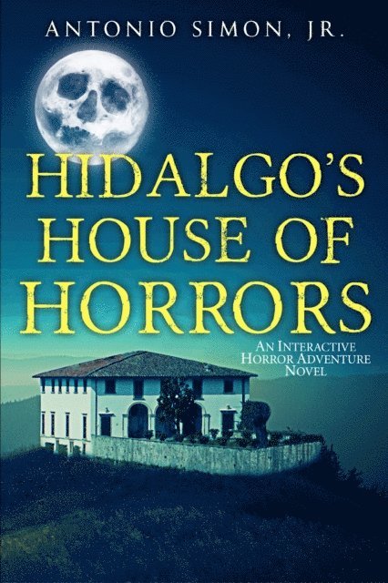 Hidalgo's House of Horrors