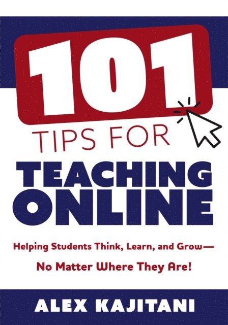 Alex Kajitani - 101 Tips for Teaching Online, E-bok