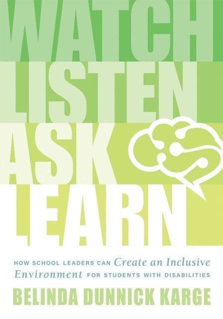 Belinda Dunnick Karge - Watch, Listen, Ask, Learn, E-bok