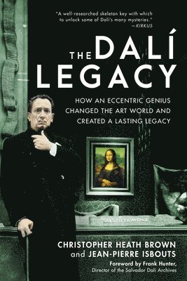 Dr. Christopher Heath Brown, Dr. Jean-Pierre Isbouts - The Dali Legacy, Häftad