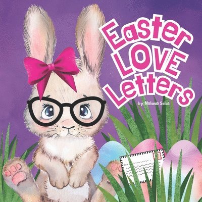 Melanie Salas - Easter Love Letters, Häftad