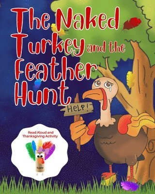 Melanie Salas - Naked Turkey and the Feather Hunt, Häftad