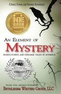 An Element of Mystery